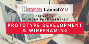 Founder Fundamentals: Prototyping Development & Wireframing @ Online (Zoom)